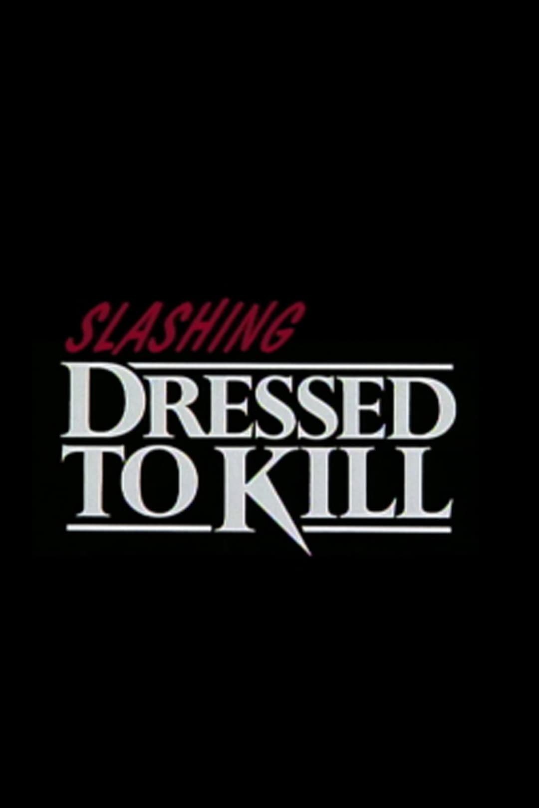 Slashing 'Dressed to Kill' - Cover