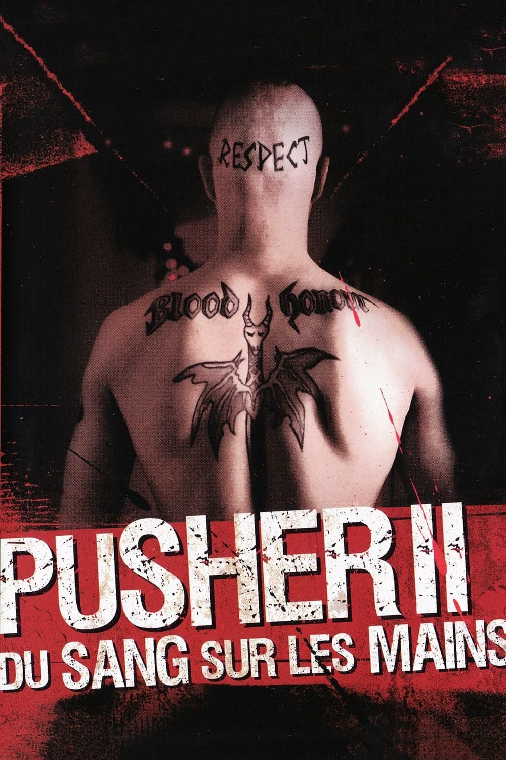 Pusher II - Du sang sur les mains