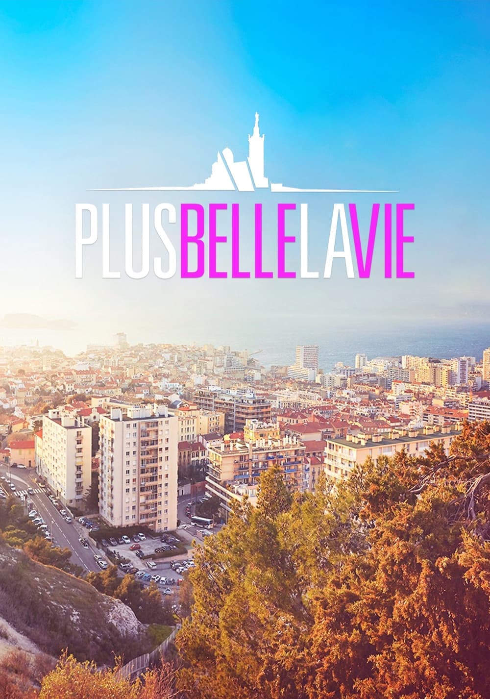 Plus belle la vie - Cover
