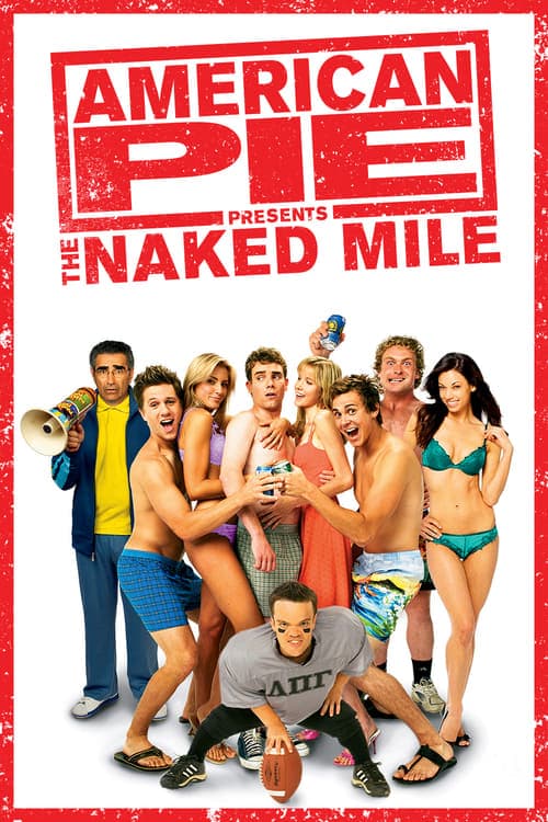 American Pie Presents: The Naked Mile - Cover