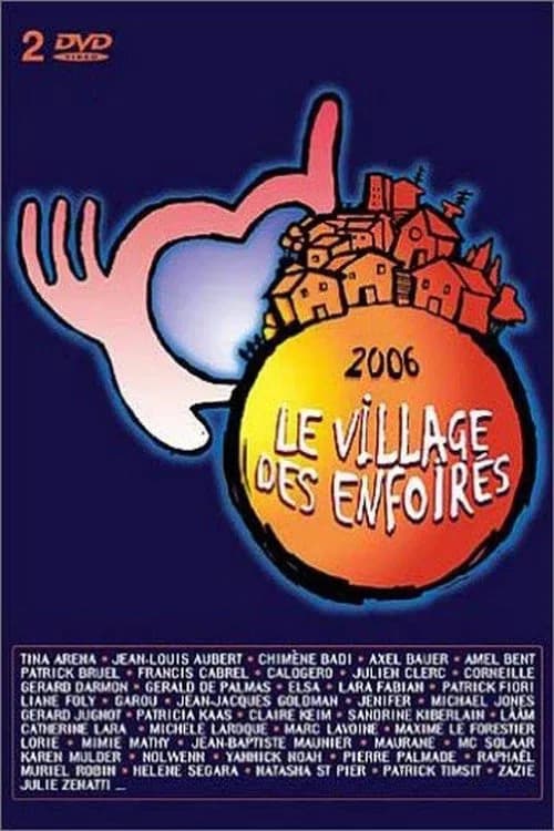 Les Enfoirés 2006 - Le village des Enfoirés - Cover