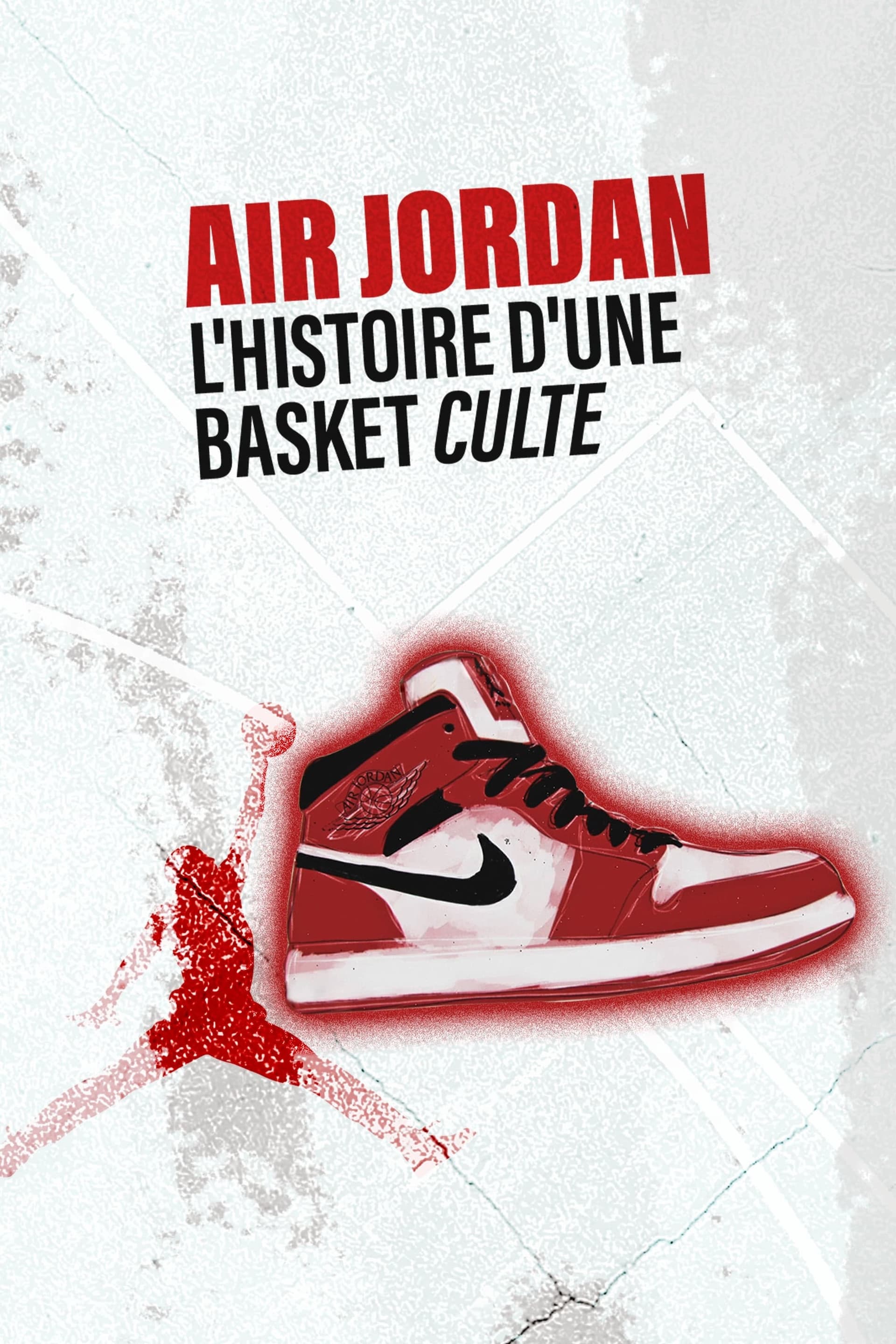 Air Jordan : L'histoire d'une basket culte - Cover
