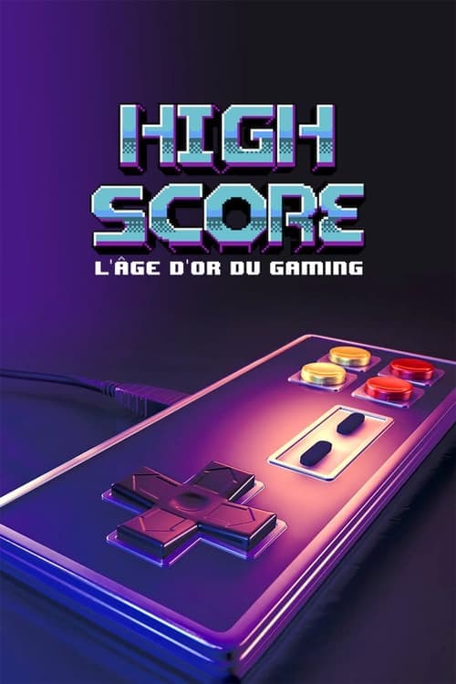 High Score : L'âge d'or du gaming - Cover