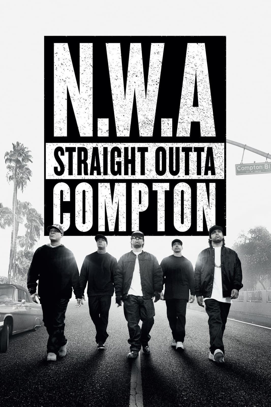 NWA : Straight Outta Compton