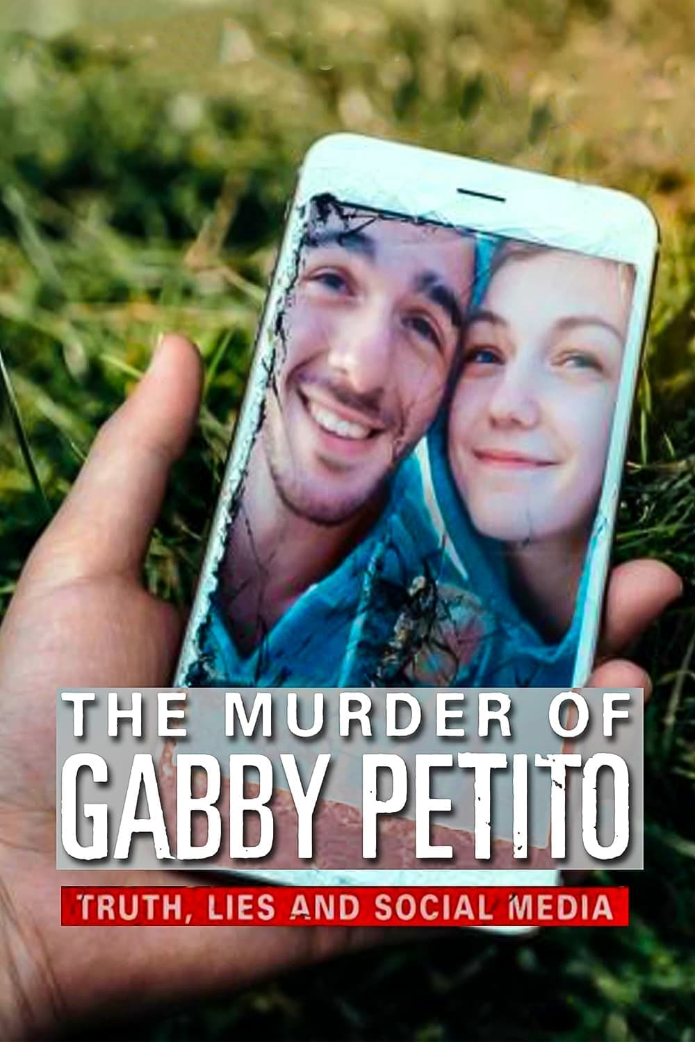 The Murder of Gabby Petito: Truth, Lies and Social Media - Cover