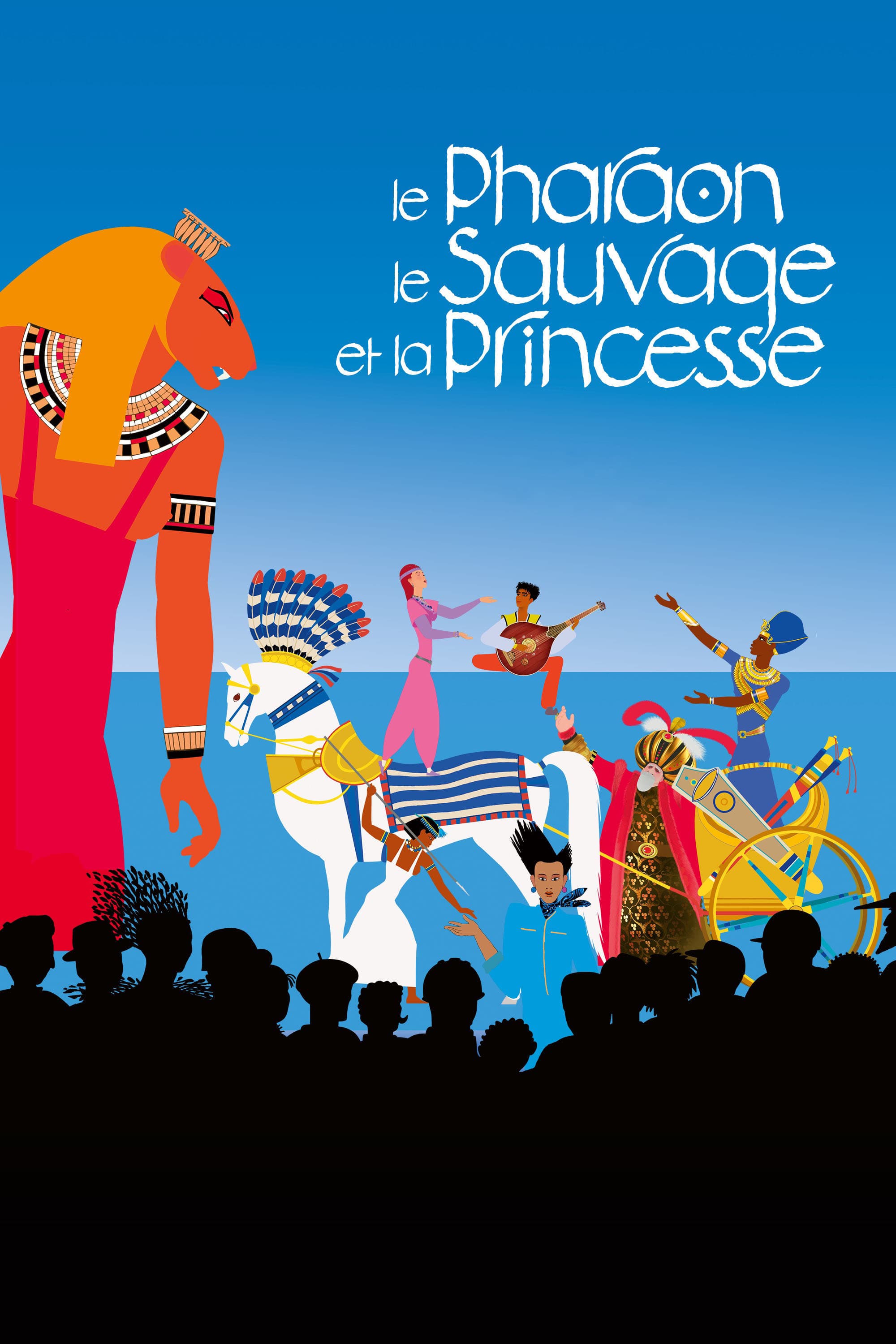 Le pharaon, le sauvage et la princesse
