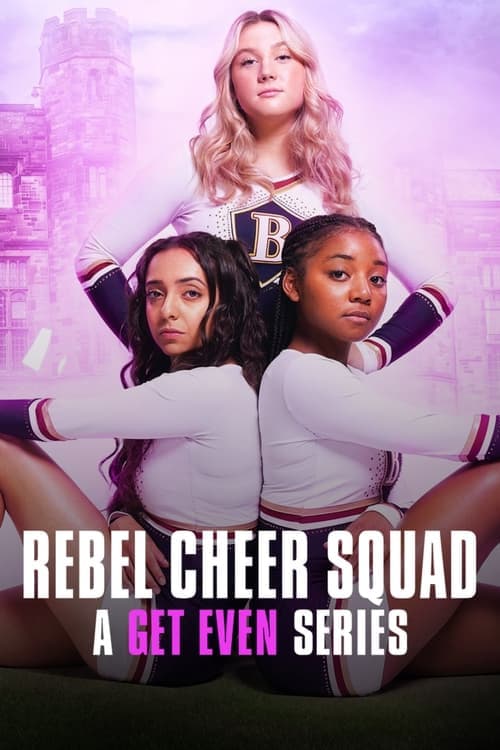 Rebel Cheer Squad: A Get Even Series - Cover