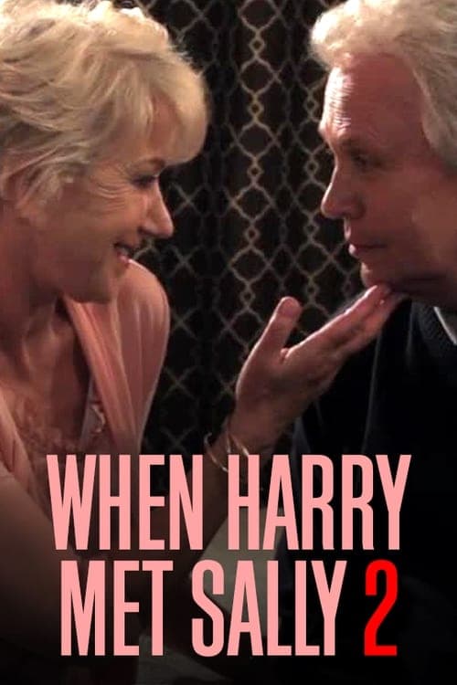 When Harry Met Sally 2 with Billy Crystal & Helen Mirren - Cover