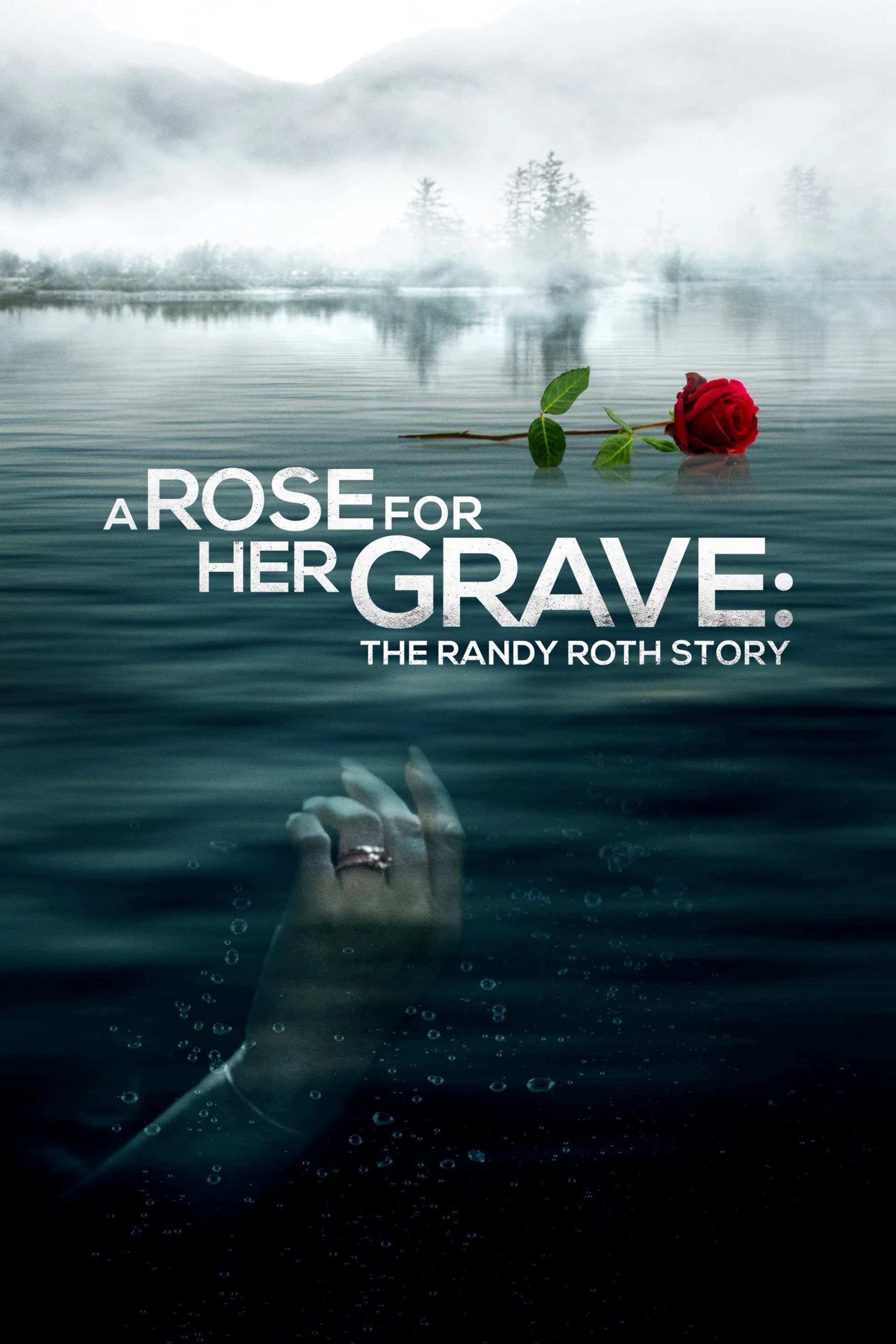 A Rose for Her Grave: The Randy Roth Story - Cover
