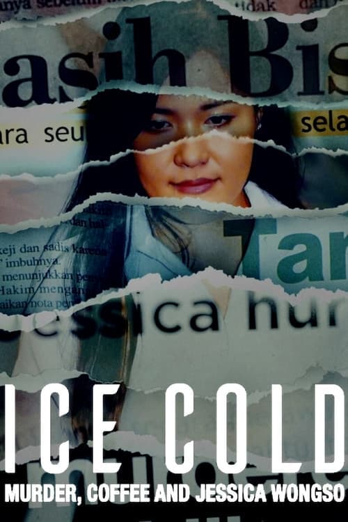 Ice Cold: Murder, Coffee and Jessica Wongso - Cover
