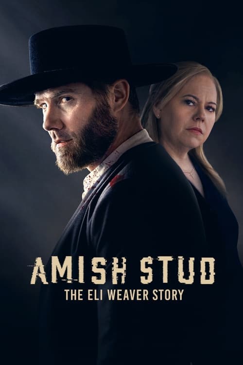 Amish Stud: The Eli Weaver Story - Cover
