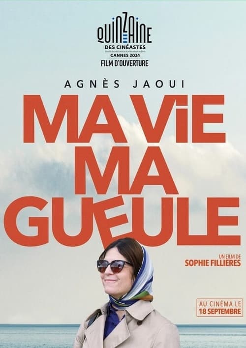 Ma vie ma gueule