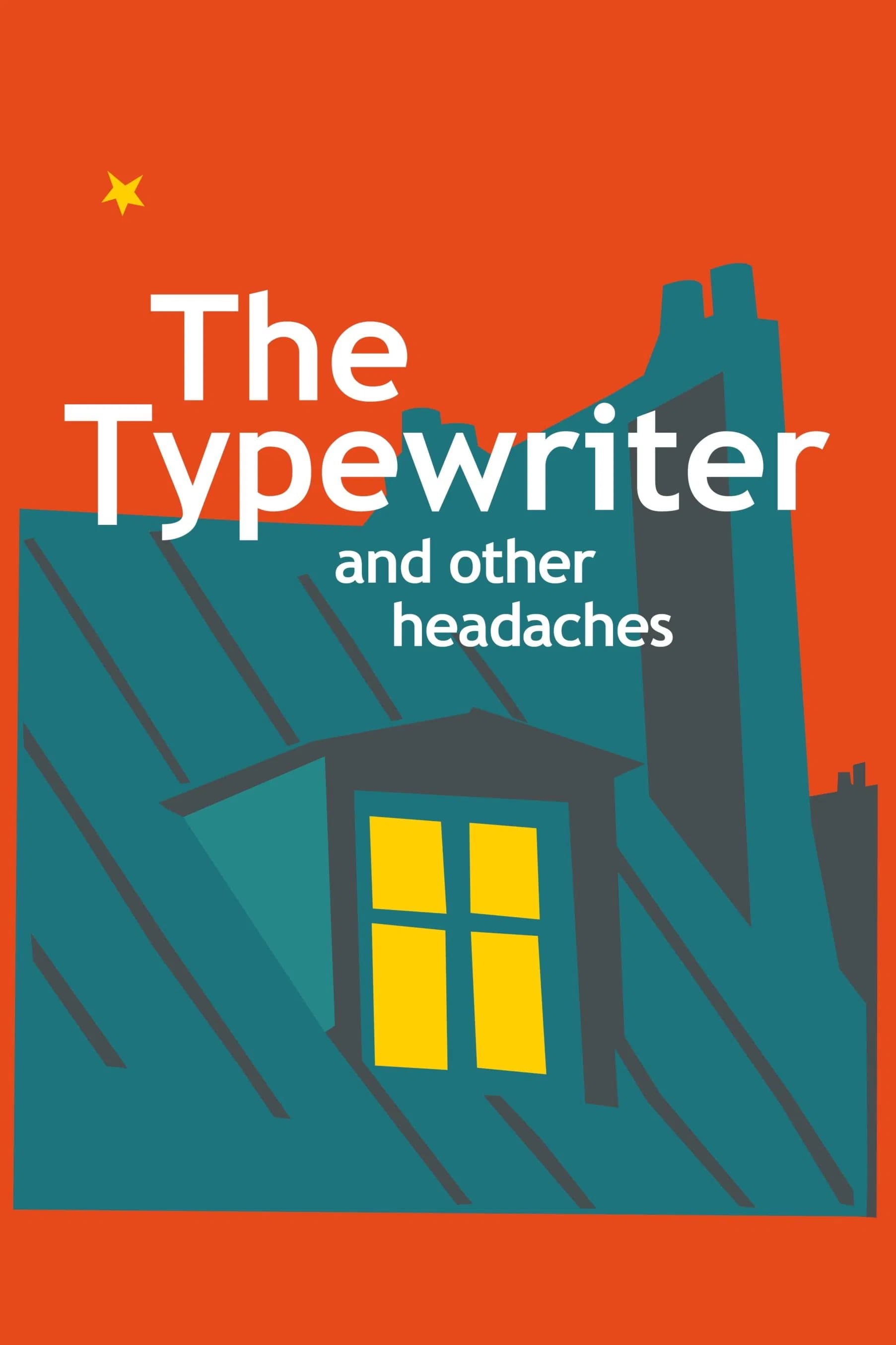 The Typewriter and Other Headaches - Cover