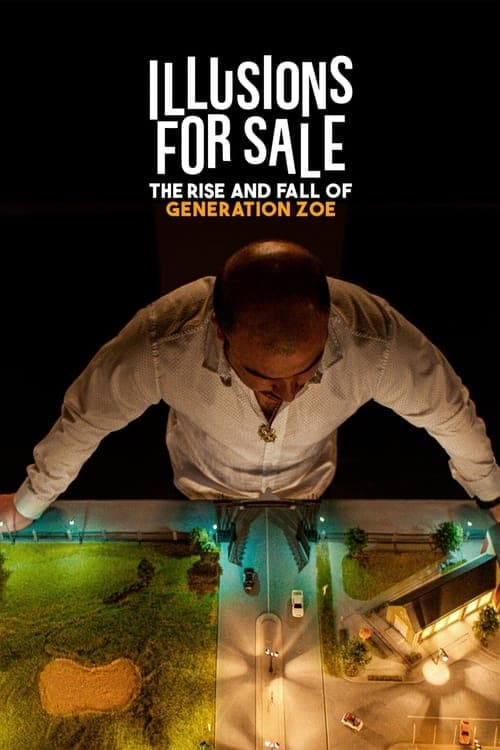 Illusions for Sale: The Rise and Fall of Generation Zoe - Cover