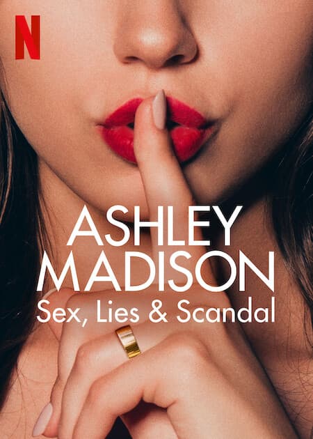 Ashley Madison: Sex, Lies & Scandal - Cover
