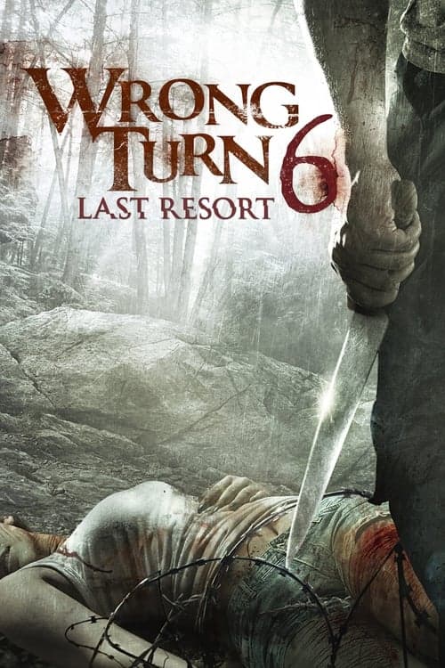 Wrong Turn 6: Last Resort - Cover