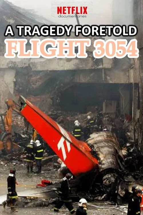 A Tragedy Foretold: Flight 3054 - Cover