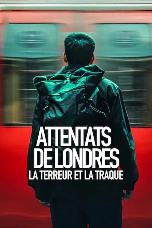 Attentats de Londres : La terreur et la traque - Cover
