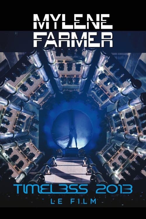 Mylène Farmer : Timeless 2013 - Le Film - Cover