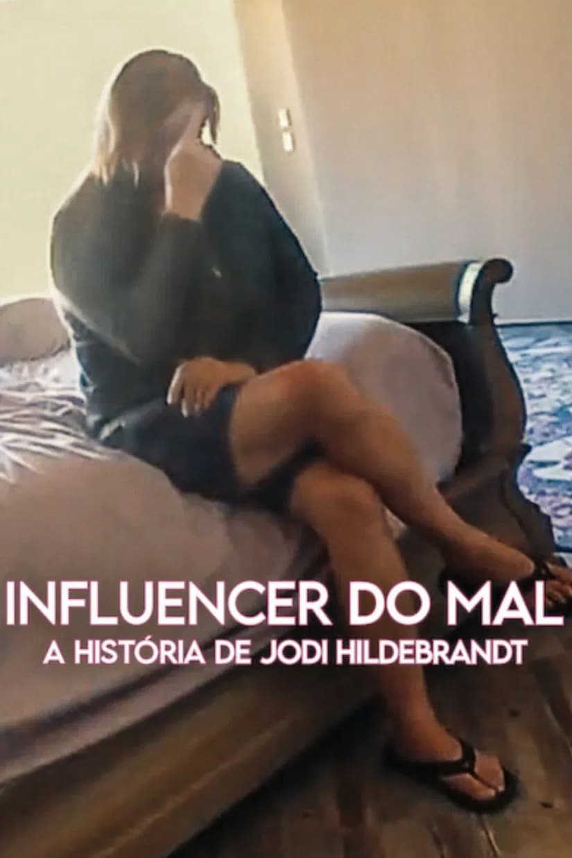 Mauvaise influenceuse : L'histoire de Jodi Hildebrandt - Cover