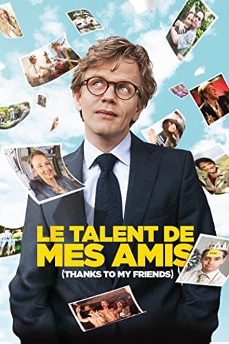 Le talent de mes amis