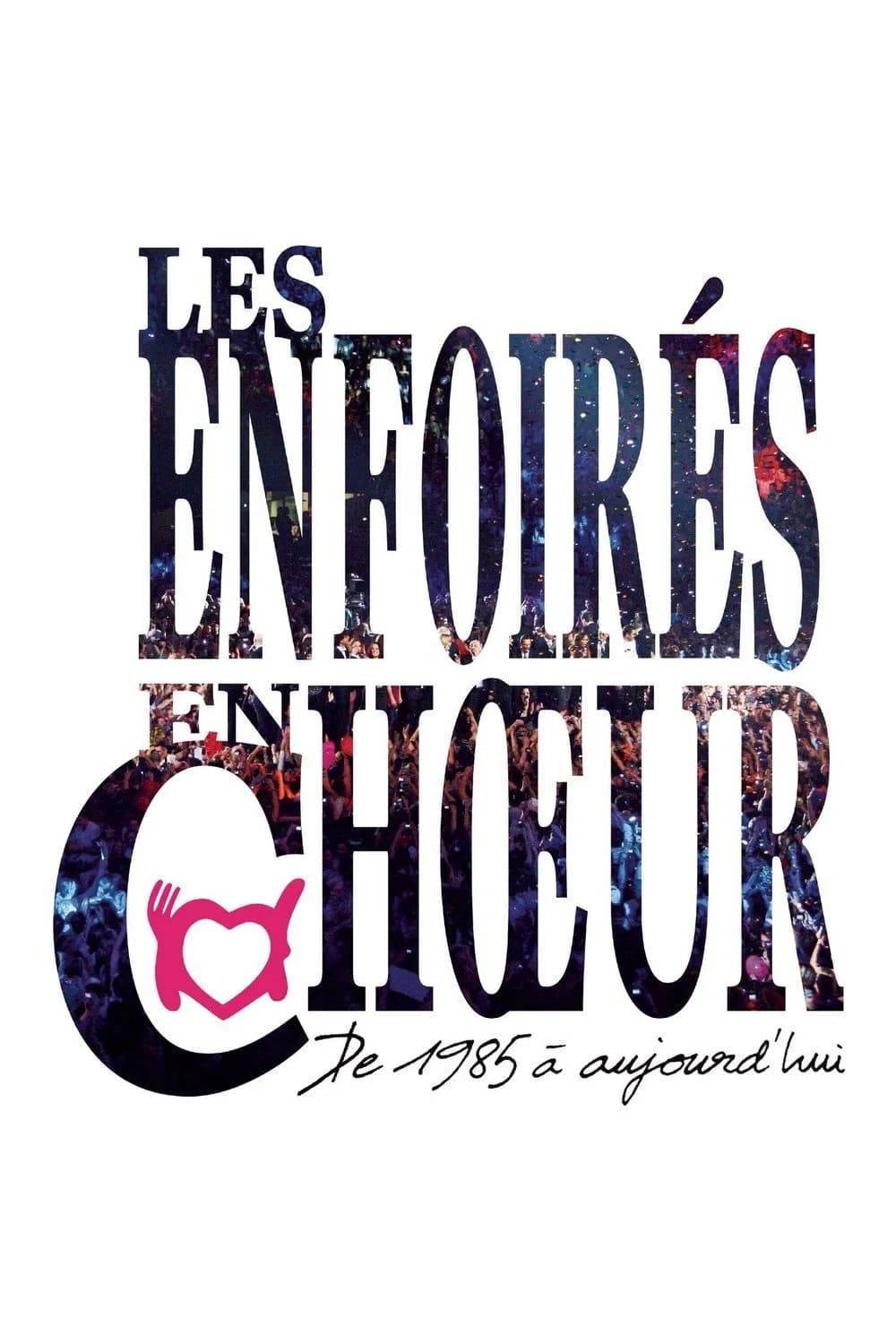 Les Enfoirés - Les Enfoirés en chœur de 1985 à aujourd'hui - Cover