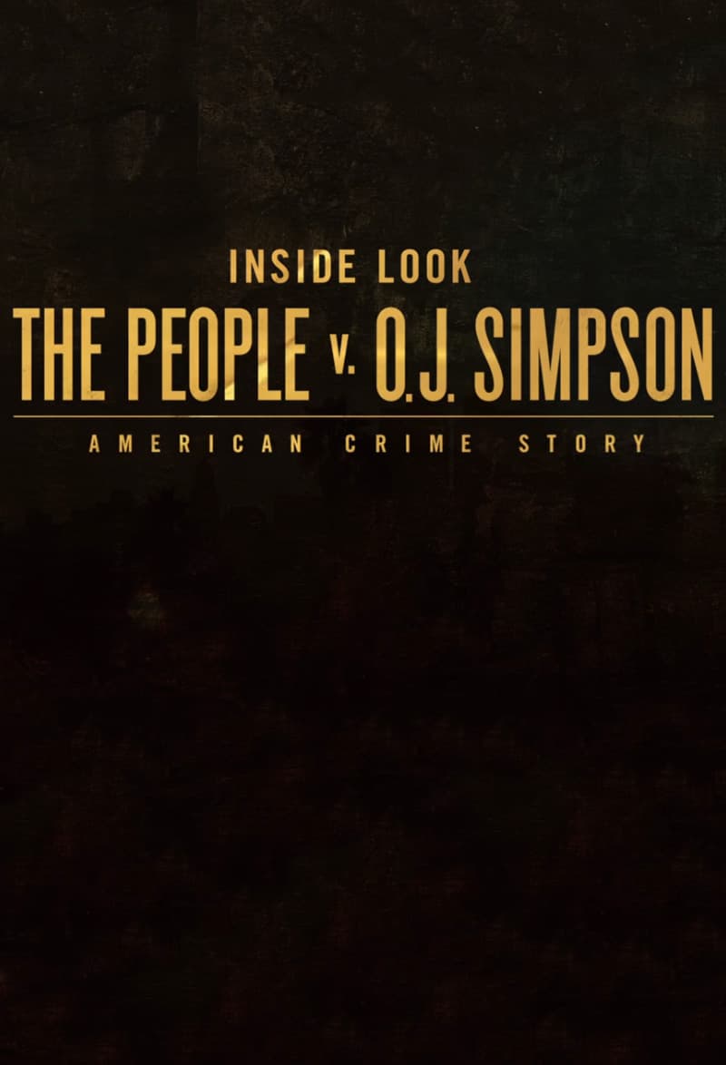 Inside Look: The People v. O.J. Simpson - American Crime Story - Memory Image