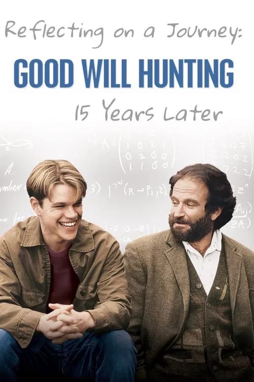 Reflecting On A Journey: Good Will Hunting 15 Years Later - Cover