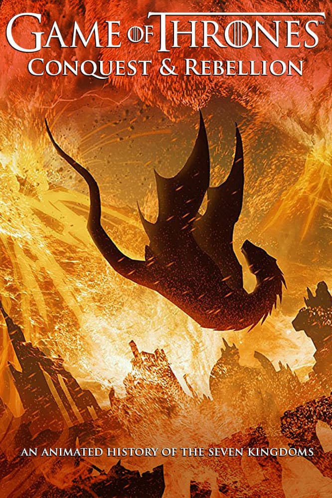 Game of Thrones - Conquête & Rébellion : Une histoire animée des Sept Couronnes - Cover