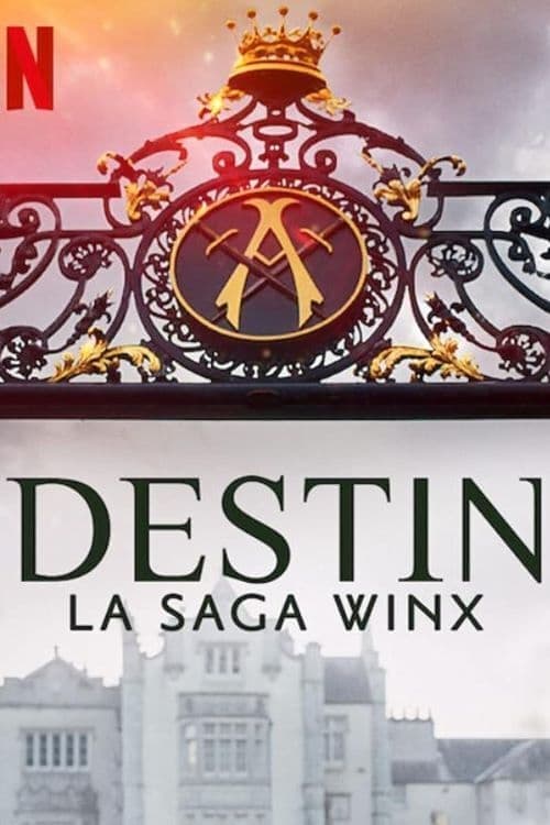Destin: La saga Winx
