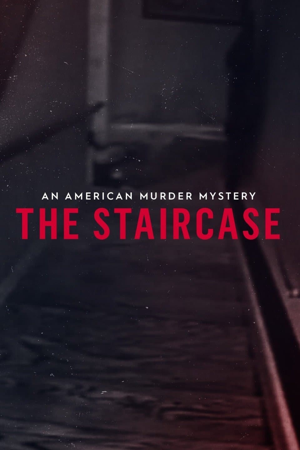 An American Murder Mystery: The Staircase - Cover