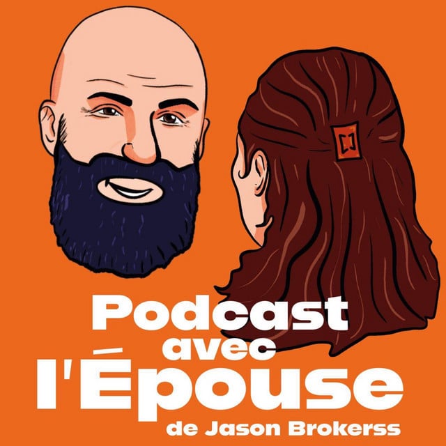 Jason Brokerss - Podcast avec l'Épouse - Cover