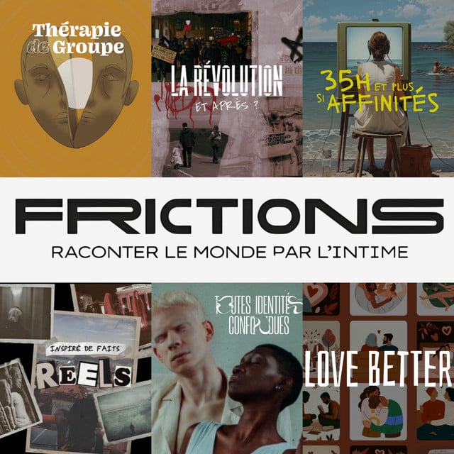 FRICTIONS, raconter le monde par l'intime - Cover