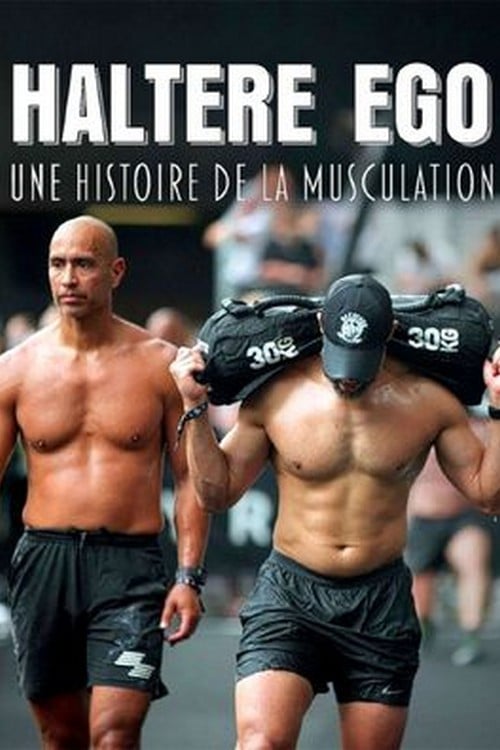Haltère ego, une histoire de la musculation - Cover