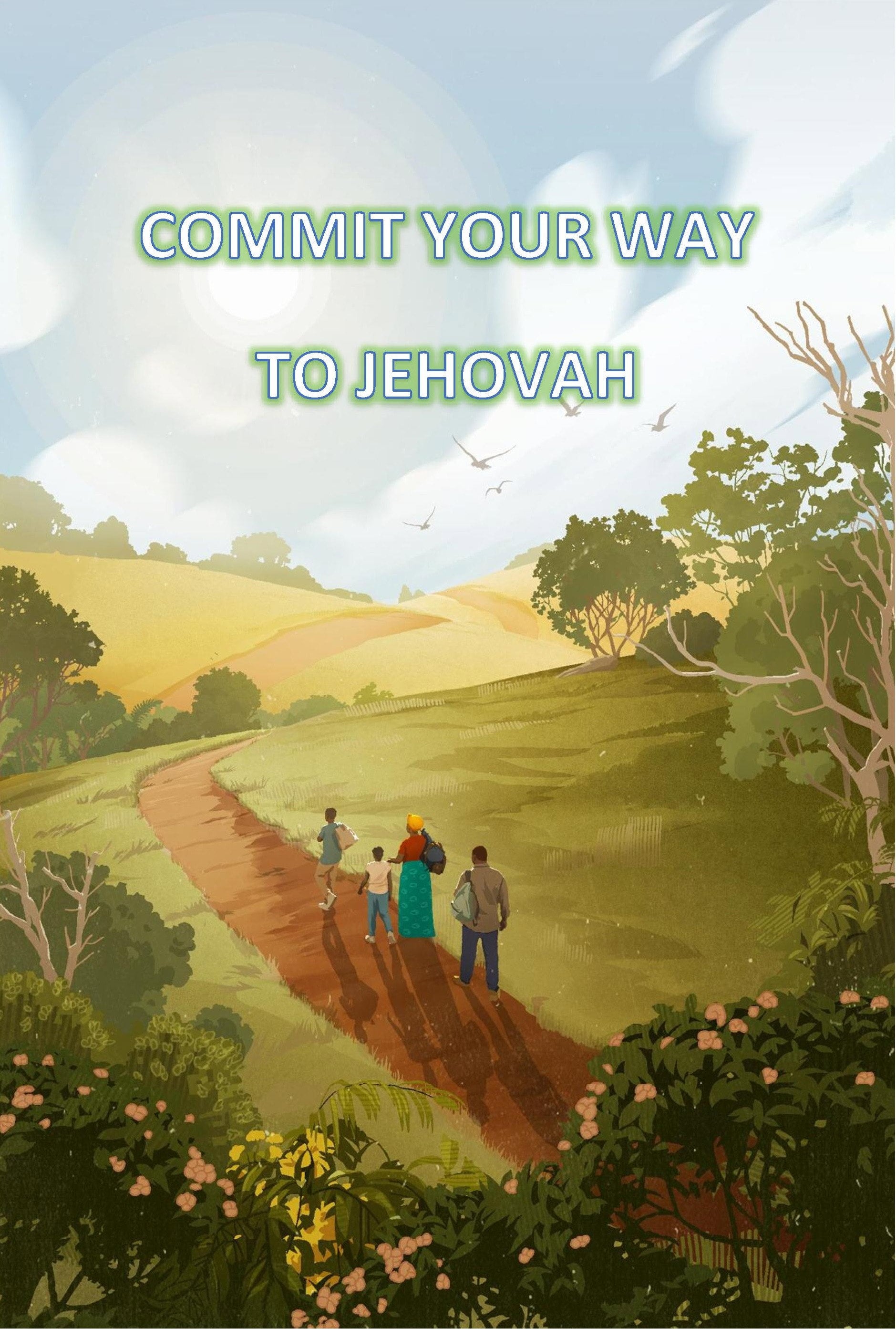 Commit Your Way To Jehovah - Cover