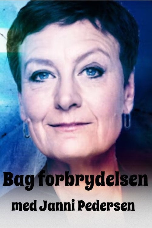 Bag forbrydelsen med Janni Pedersen - Cover