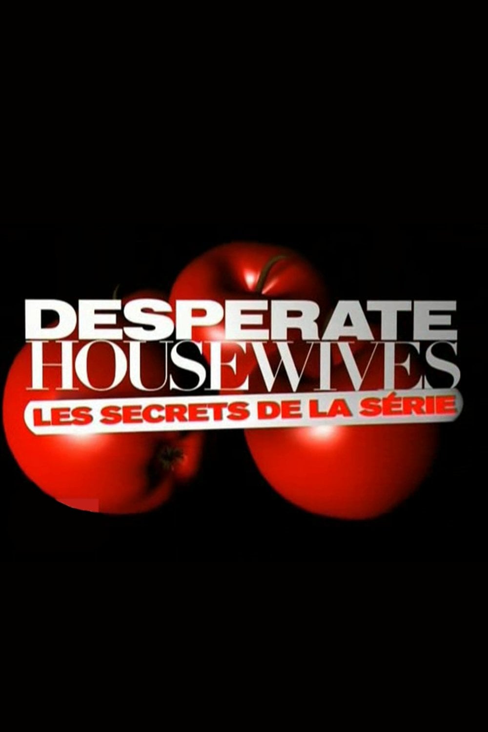 Desperate Housewives, les secrets de la série - Cover