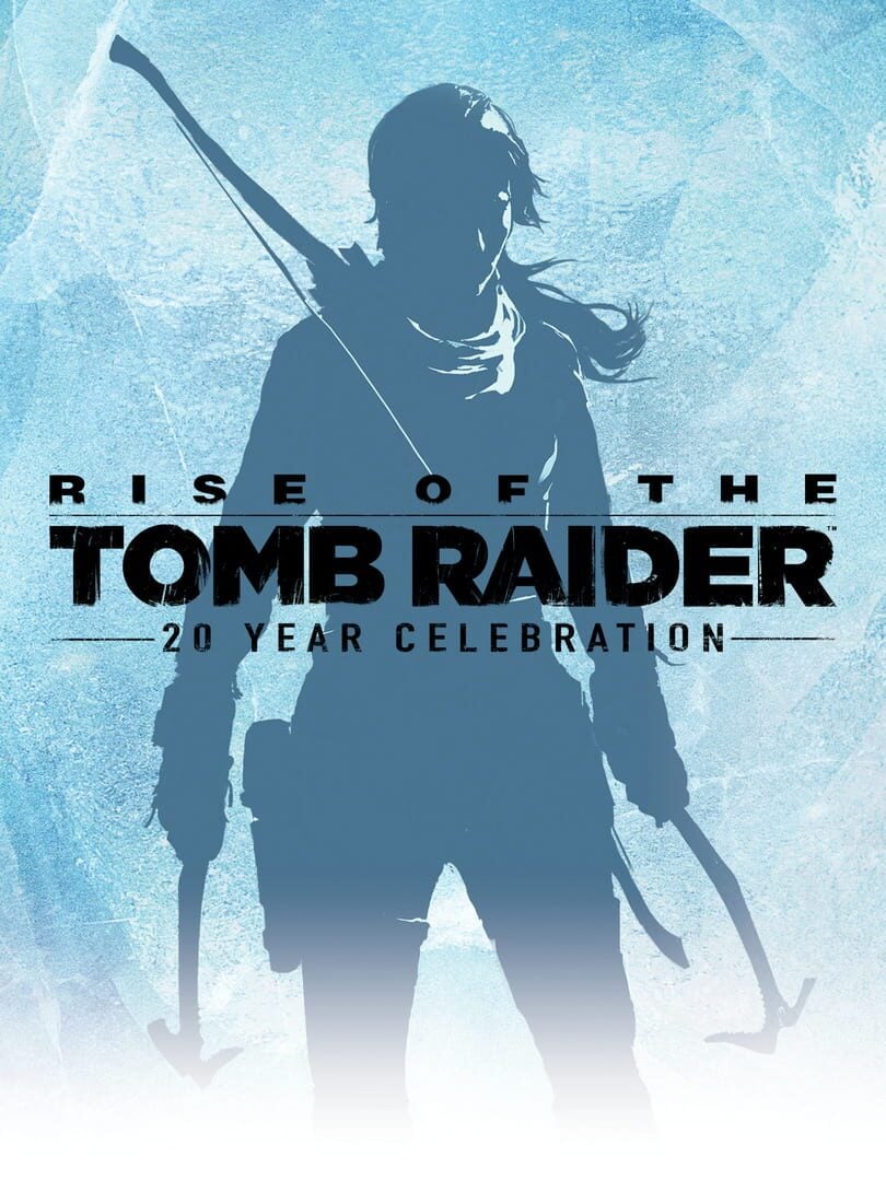 Rise of the Tomb Raider: 20 Year Celebration - Cover