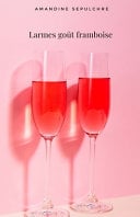 Larmes goût framboise - Cover