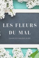 Les Fleurs du Mal, Spleen et Idéal - Cover