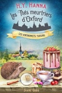 Les Entremets Tueurs (les Thés Meurtriers D'Oxford ~ Livre 6) - Cover