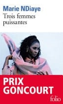 Trois femmes puissantes - Prix Goncourt - Cover
