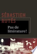 Pas de littérature ! - Cover