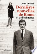Dernières nouvelles de Rome et de l'existence - Cover