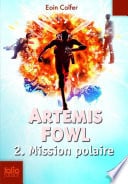 Artemis Fowl (Tome 2) - Mission polaire - Cover
