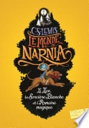 Le Monde de Narnia (Tome 2) - Le Lion, la Sorcière Blanche et l'Armoire magique - Cover