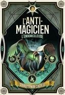 L'Anti-Magicien (Tome 3) - L’Ensorceleuse - Cover