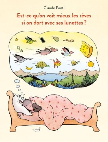 Est-ce qu'on voit mieux les rêves si on dort avec ses lunettes ? - Cover
