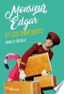 Monsieur Edgar et les impatients - Cover