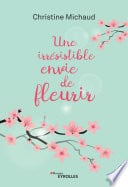 Une irrésistible envie de fleurir - Cover
